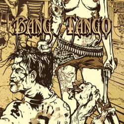 Bang Tango : Pistol Whipped in the Bible Belt